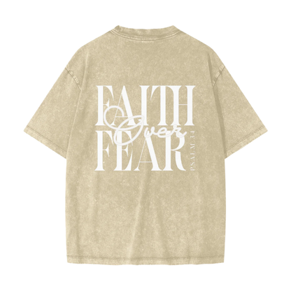 Faith Over Fear Vintage Waxed Dyed Washed Tee